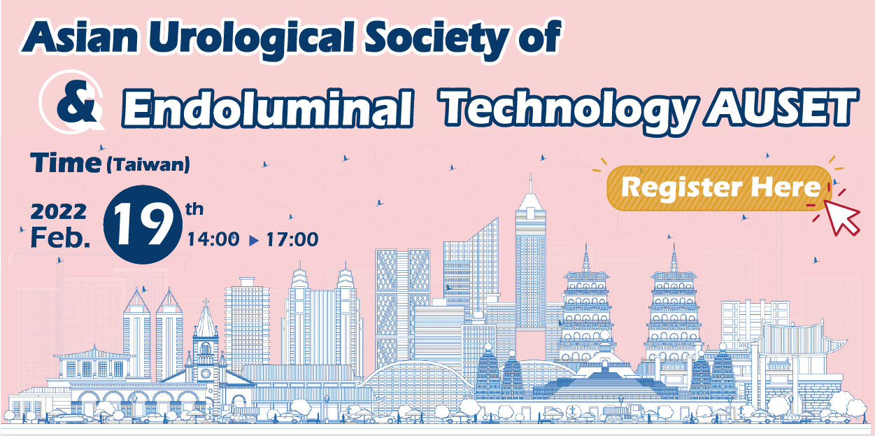 Asian Urological Society of Endoluminal and Technology (AUSET) 台灣泌尿科